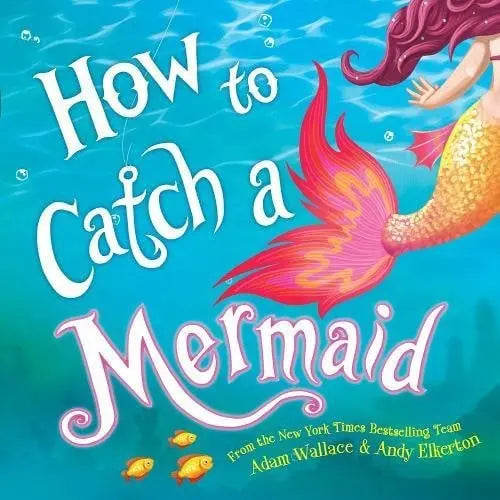 How to Catch a Mermaid StoryPlay Sensory Bin by Adam Wallace & Andy Elkerton
